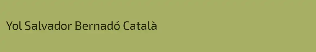 Yol Salvador Bernadó Català